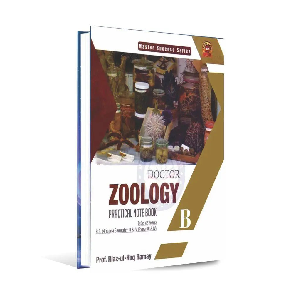 Doctor Zoology Practical Note Book B for BS 4 years by Prof. Riaz ul haq Ramay Multan Kitab Ghar