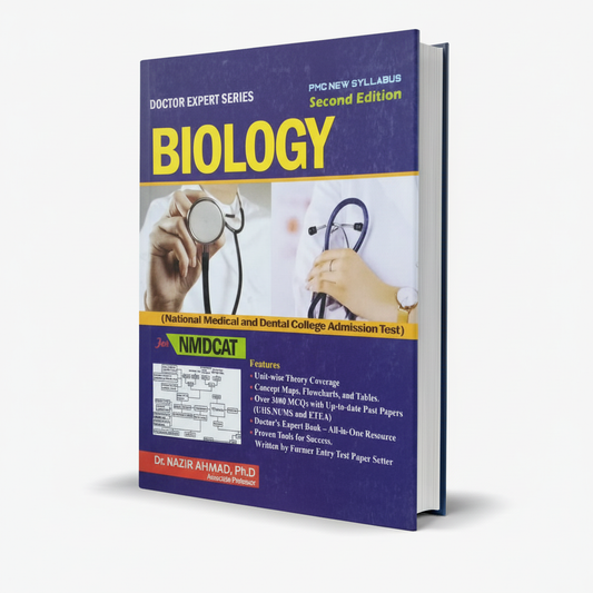 Doctor Expert Biology PMC New Syllabus 2nd Edition for NMDCAT by Dr. Nazir Ahmad MKG
