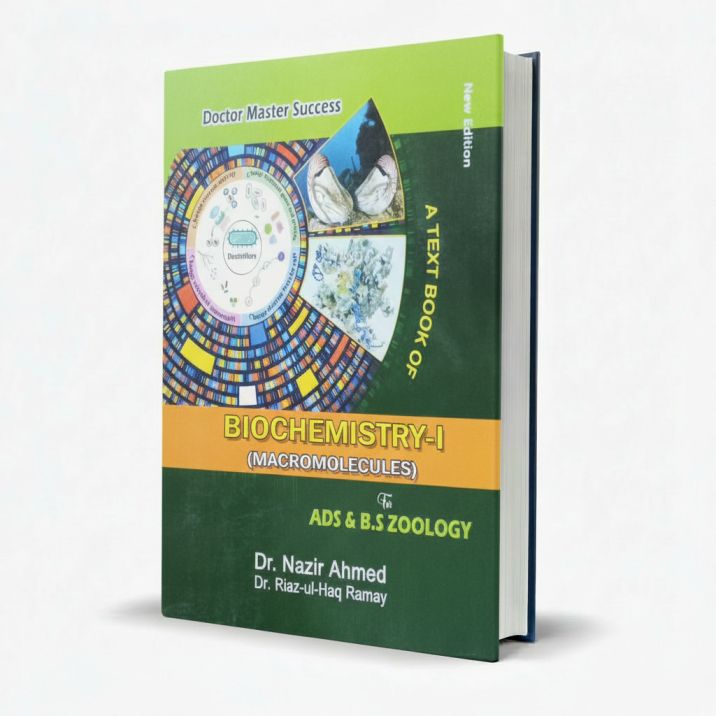 Doctor Master Success Biochemistry-I for ADS, BS Zoology by Dr. Nazir Ahmed MKG