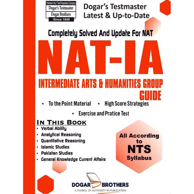 Dogar Brother NAT-IA Intermediate Arts & Humanities Group Guide Completely Solved and Update for NAT