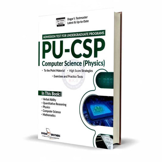 Dogar Brother PU-CSP Computer Science ( Physics ) Admission Test For Undergraduate Programs
