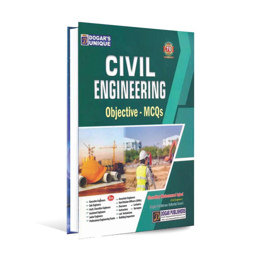Dogar Brothers Civil Engineering Objective MCQs Book By Chaudhary M. Iqbal - Multan Kitab Ghar