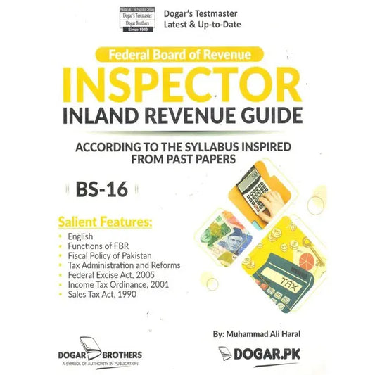 Dogar Inspector Inland Revenue Guide BS-16 By Ali Haral Multan Kitab Ghar