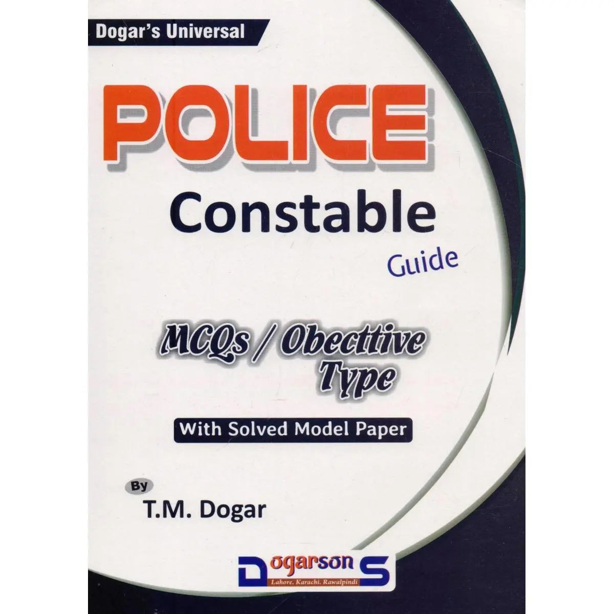 Dogar Punjab Police Constable Recruitment Test Book by Zaheer ud Din Multan Kitab Ghar