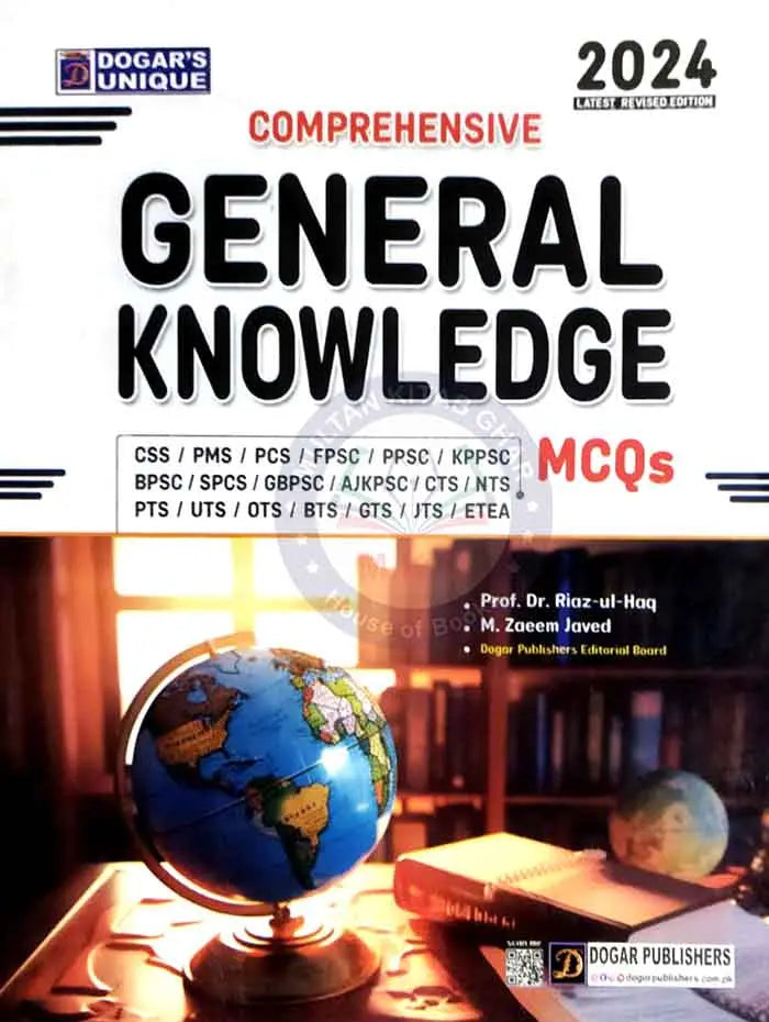 Dogar Unique Comprehensive General Knowledge Objective MCQs Book 2024 Edition by Dr Riaz Multan Kitab Ghar