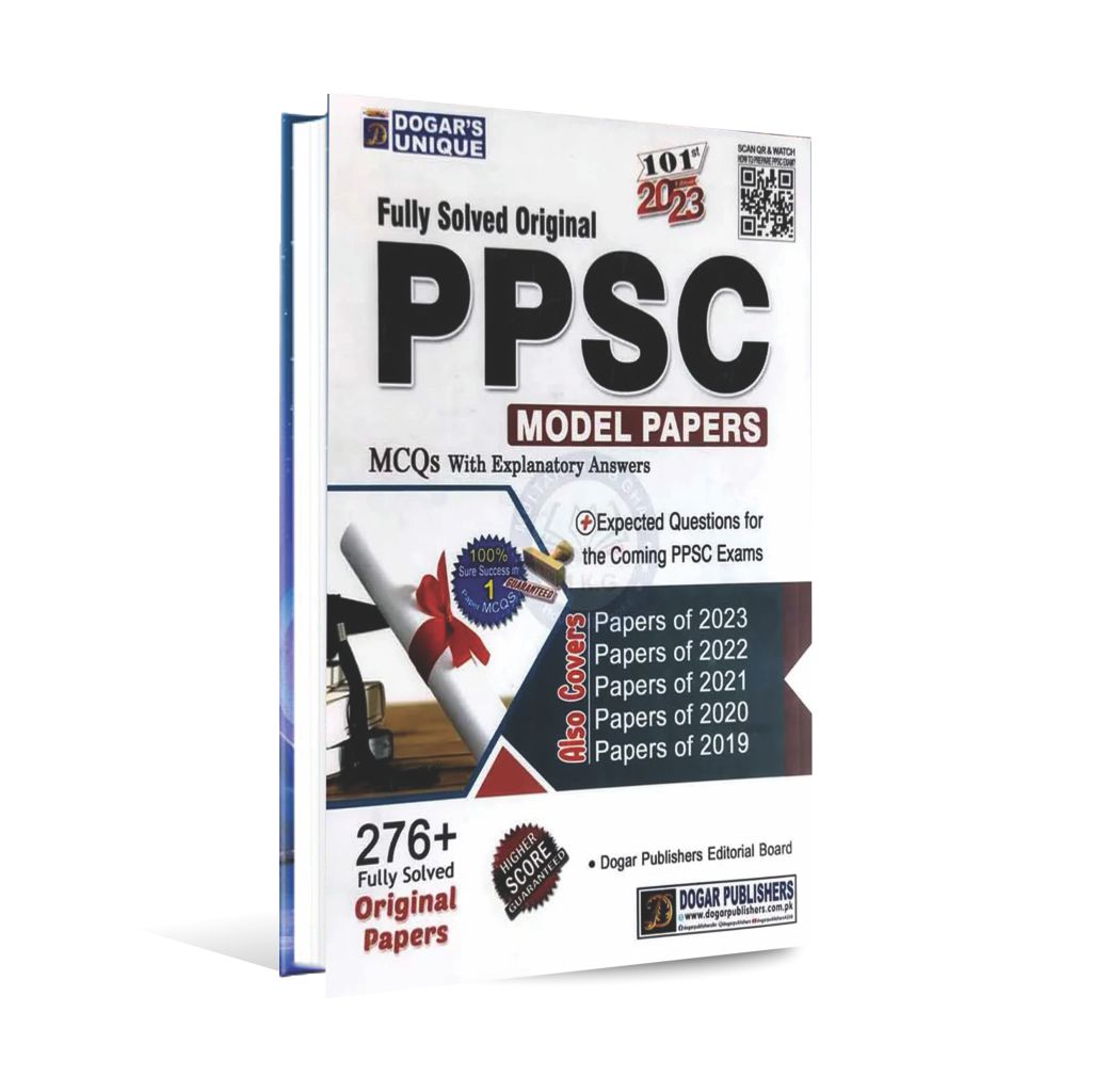 Dogar-Unique-Fully-Solved-Original-PPSC-Model-Papers-MCQs-with-Explanatory-Answers-101st-Edition-2025-Dogar-Publisher-28495096