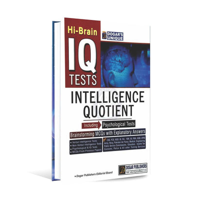 Dogar Unique Hi-Brain IQ Tests Intelligence Quotient Including Psychological Tests Brainstorming MCQ's with Explanatory Answers Multan Kitab Ghar