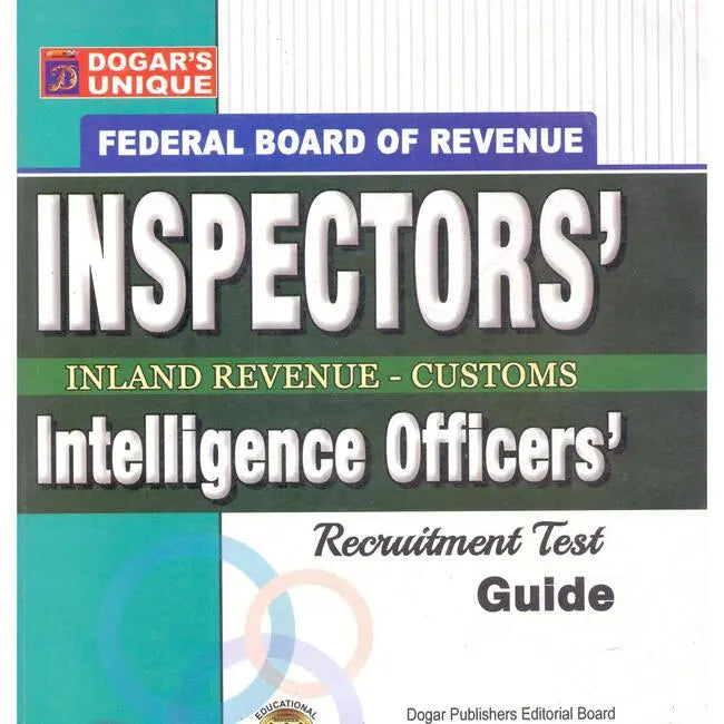 Dogar Unique Inspectors Inland Revenue - Customs Intelligence Officers Recruitment Test Guide Multan Kitab Ghar