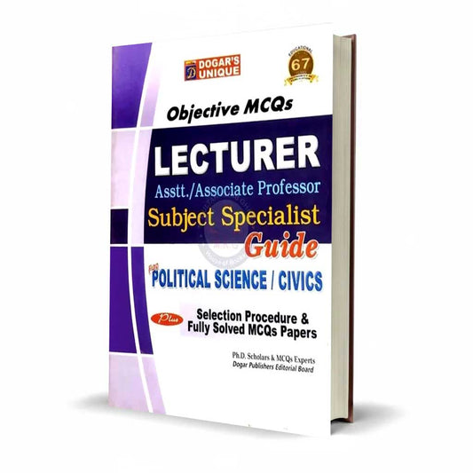 Dogar Unique Lecturer subject Specialist Guide for Political Science/ Civics PPSC Objective MCQs