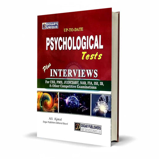Dogar Unique Psychological Test for Interviews and CSS PMS By Ali Ajmal, Dogar Publishers