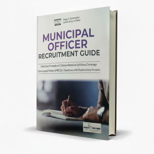 Dogar Municipal Officer Recruitment Guide Latest Test Preparation - MKG