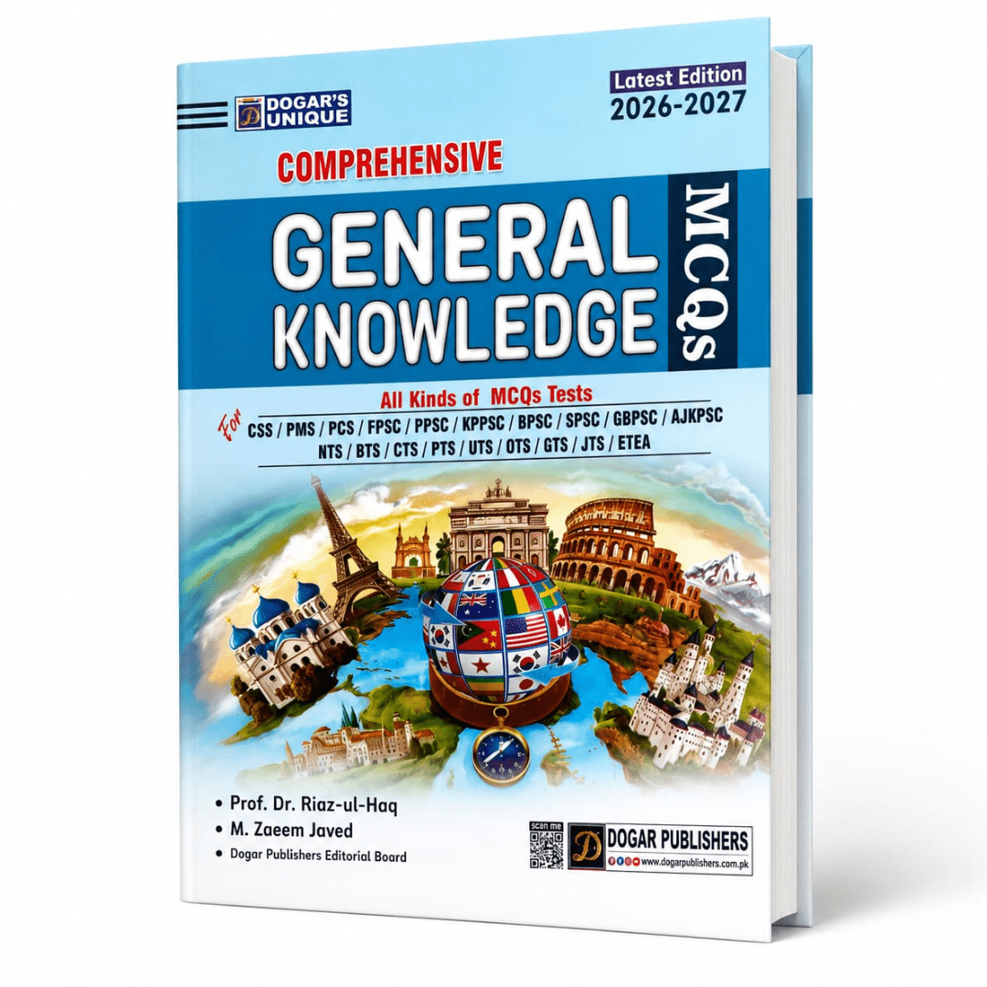 Dogar Unique Comprehensive General Knowledge Objective MCQs Book latest Edition by Dr Riaz