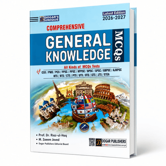 Dogar Unique Comprehensive General Knowledge Objective MCQs Book latest Edition by Dr Riaz