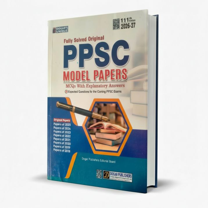 Dogar Unique PPSC Model Papers MCQs 111th Edition 2026-27 MKG