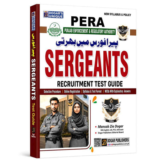 Dogar’s Unique PERA Sergeants Recruitment Test Guide – New Syllabus & Policy