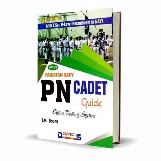 Dogarsons Pakistan Navy Guide with Selection procedure by Major Syed Jalil Asghar