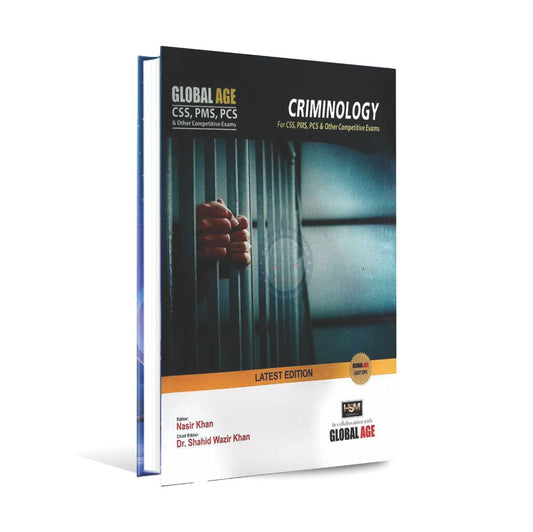 HSM Global Age Criminology Book for CSS, PMS, PCS Other Competitive Exams Latest Edition By Nasir Khan Multan Kitab Ghar