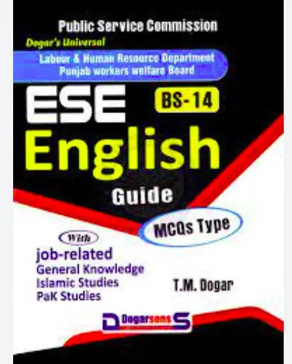 ESE English Guide MCQS Type for BS 14 Public service Commission by Dogarsons Multan Kitab Ghar