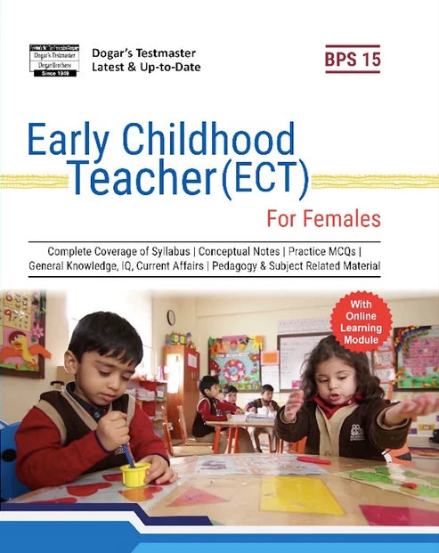 Early Childhood Teacher ECT BPS-15 Guide | Dogar Brothers Latest