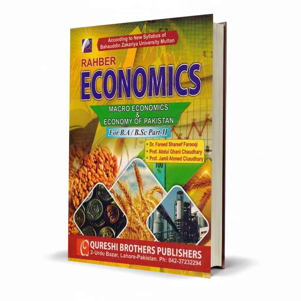 Economics Macro Economics & Economy of Pakistan for BA, BSc Part-II by Dr. Fareed Shareef Farooqi