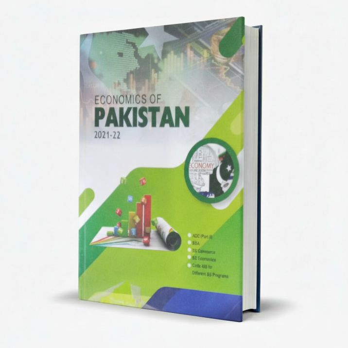 Economics of Pakistan ADC, BBA by Ch. Mumtaz Hussain MKG