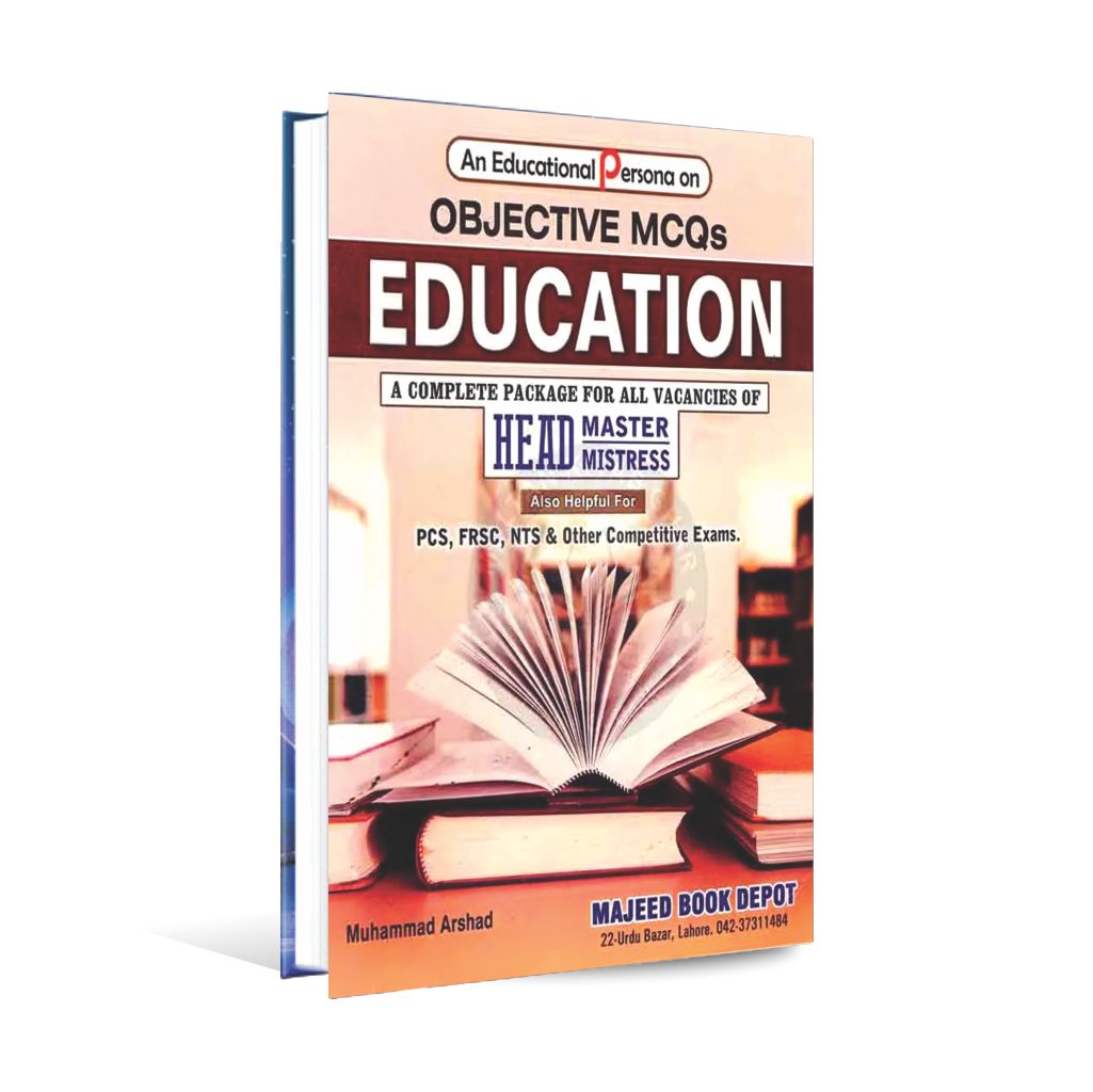Education-An-Educational-Persona-on-Objective-MCQs-for-PCS_-FRSC_-NTS-By-Muhammad-Arshad-Majeed-Book-Depot-28459244