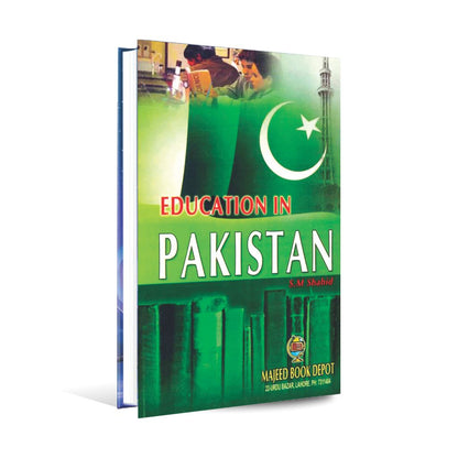 Education In Pakistan Book For B.Ed, M.Ed By S.M Shahid