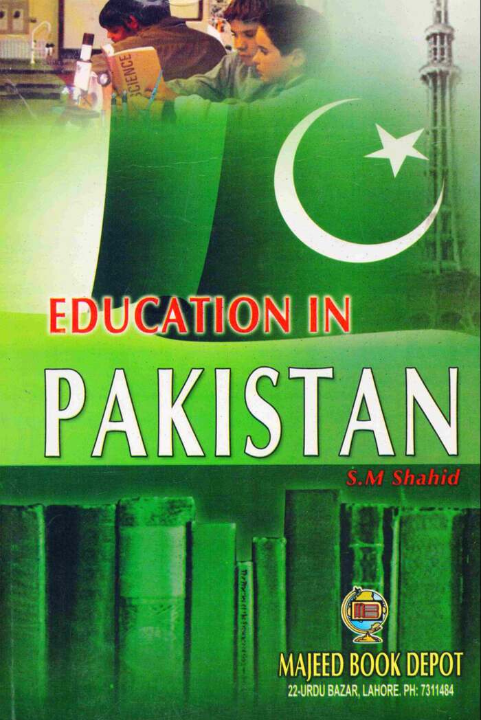 Education In Pakistan Book For B.Ed, M.Ed By S.M Shahid