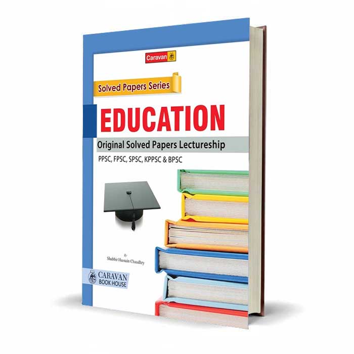 Education Original Solved Papers Lectureship | Shabbir Hussain Chaudhry Caravan