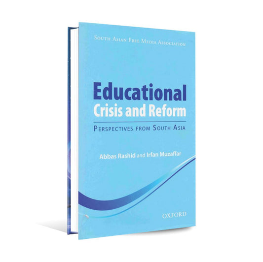Educational Crisis and Reform Book by Abbas Rashid - Multan Kitab Ghar