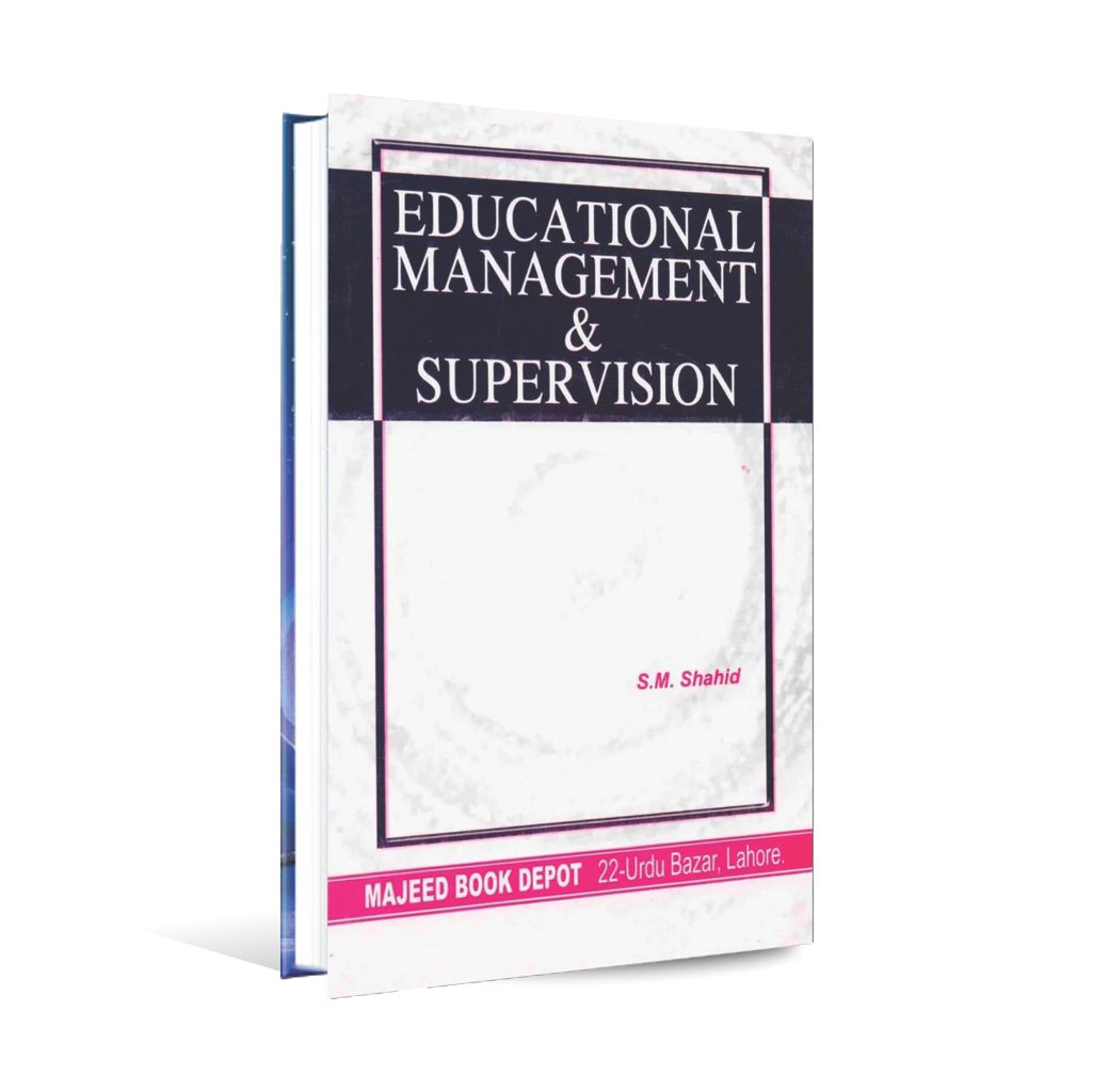 Educational Management and Supervision Book By S.M. Shahid Multan Kitab Ghar