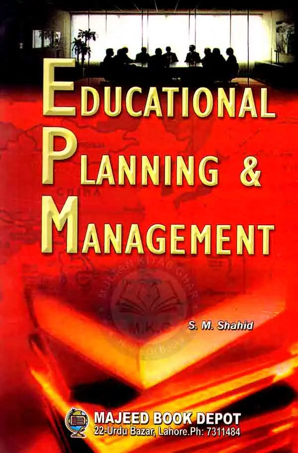 Educational Planning & Management By S. M. Shahid Multan Kitab Ghar