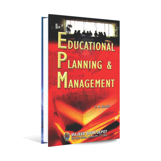 Educational Planning & Management By S. M. Shahid Multan Kitab Ghar