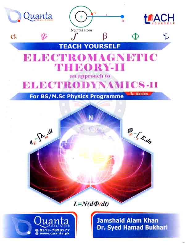 Teach Yourself Electromagnetic Theory-II an approach to Electrodynamics-II for BS/M.Sc Physics Programme 1st Edition By Jamshaid Alam Khan Multan Kitab Ghar