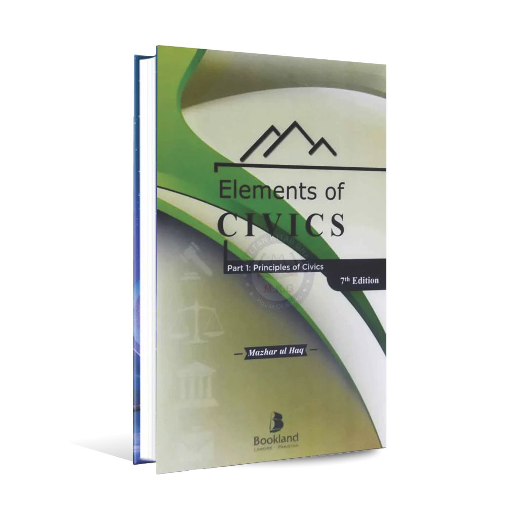 Elements of Civics Part-1 Principles of Civics 7th Edition By Mazhar ul Haq Multan Kitab Ghar