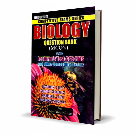 Emporium Biology Question Bank MCQs for Lecturer Test CSS by Syed Baqir Raza