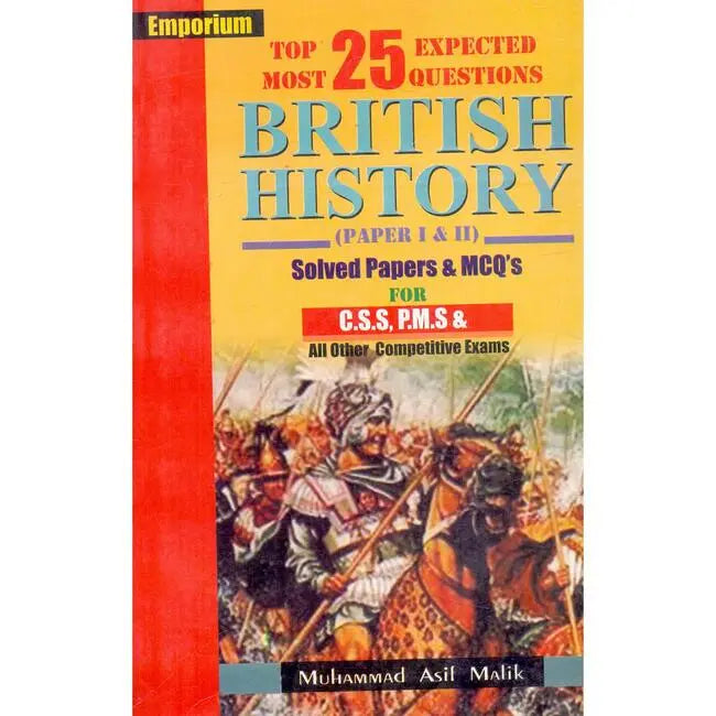 Emporium British History Paper 1 and 2 Book Top 25 Most Expected Questions for CSS by M Asif Malik Multan Kitab Ghar