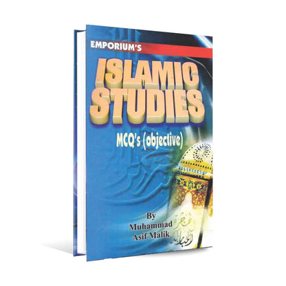 Emporium Islamic Studies MCQS Objective Book by M Asif Malik Multan Kitab Ghar