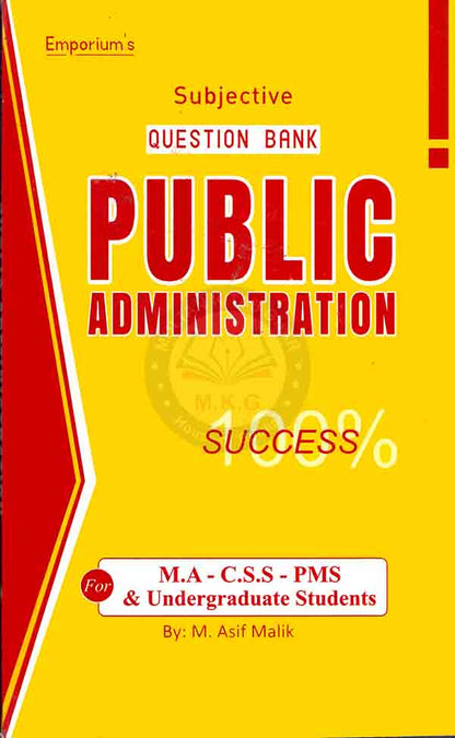 Emporium Public Administration Subjective Question Bank for M.A C.S.S by M. Asif Malik Multan Kitab Ghar