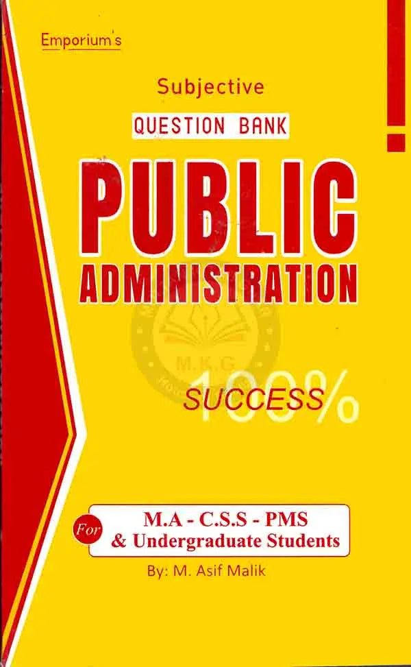 Emporium Public Administration Subjective Question Bank for M.A C.S.S by M. Asif Malik Multan Kitab Ghar