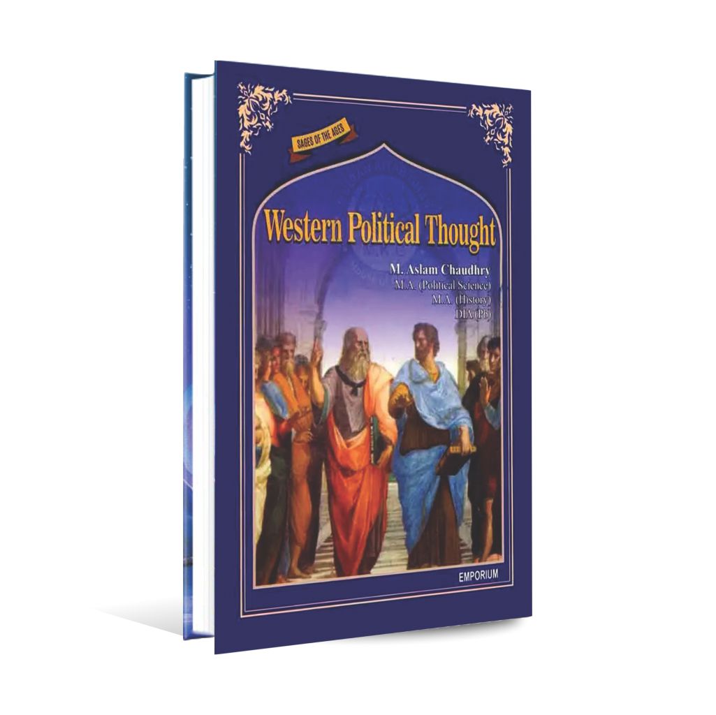 Emporium Western Political Thought for M.A By M. Aslam Chaudhry