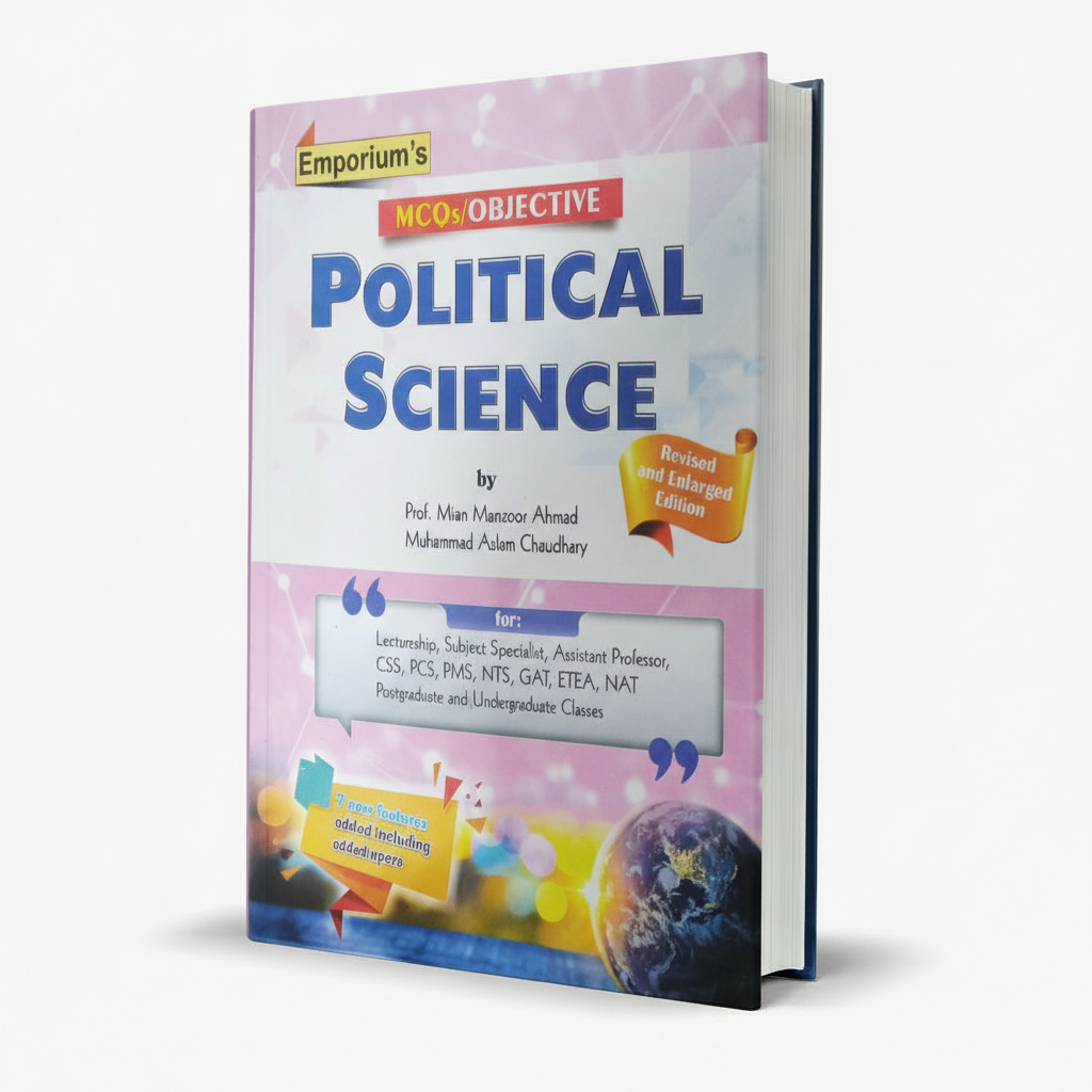 Emporium's Political Science MCQs Objective by Mian Manzoor Ahmad MKG