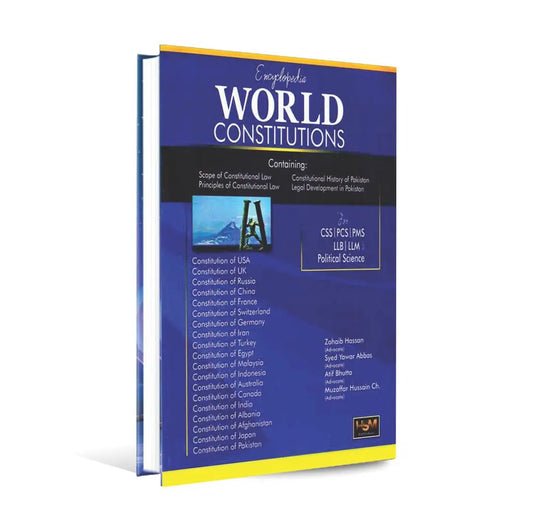 Encyclopedia of World Constitutions Book for CSS PMS by Zohaib Hassan Multan Kitab Ghar
