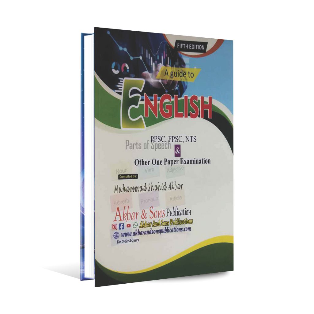 A Guide to English for PPSC, FPSC, NTS by Muhammad Shahid Akbar Multan Kitab Ghar