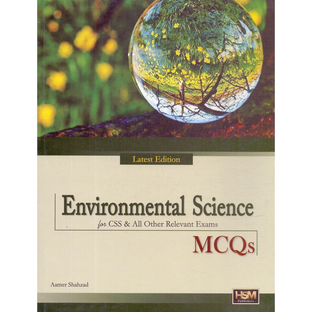 Environmental Science MCQs for CSS & All Other Relevant Exams – Aamer Shahzad - MKG
