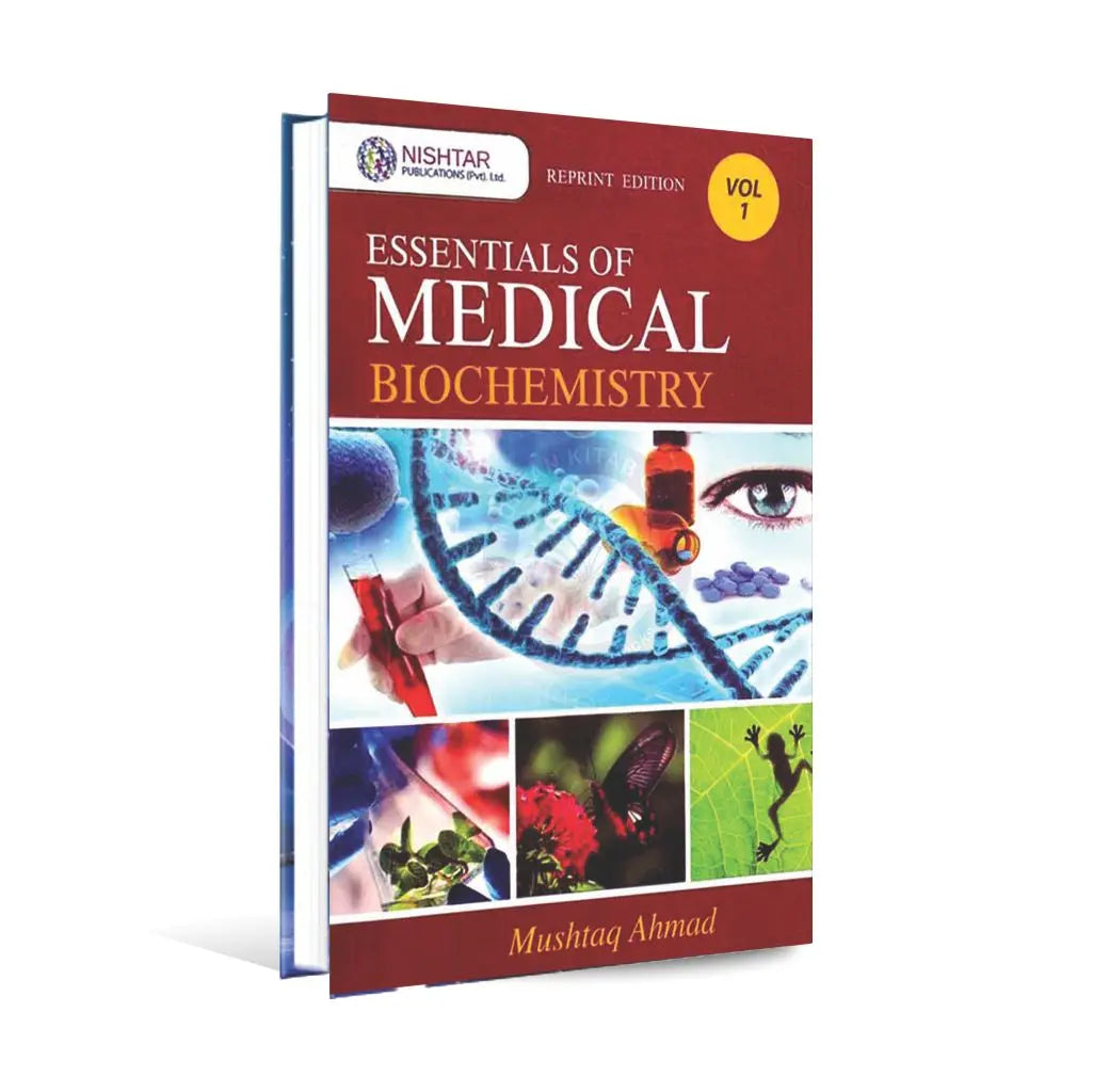 Essentials of Medical Biochemistry Book Vol 1 by Mushtaq Ahmad Multan Kitab Ghar