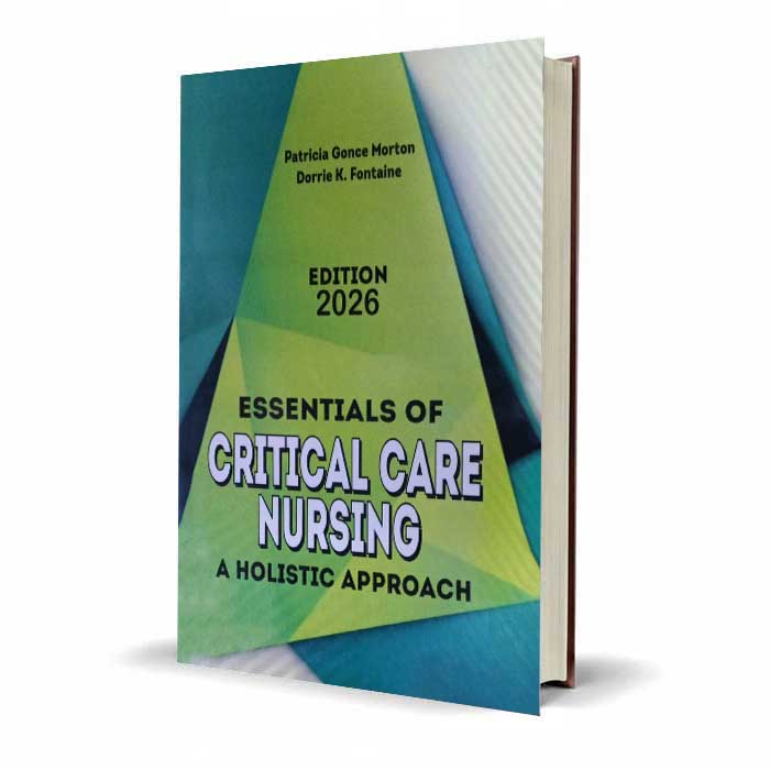 Essentials of Critical Care Nursing | Patricia Gonce Morton 2026 Edition
