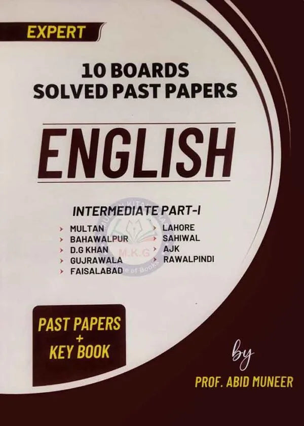 Expert 10 Board Solved Past Papers English for Intermediate-I By Abid Muneer Multan Kitab Ghar