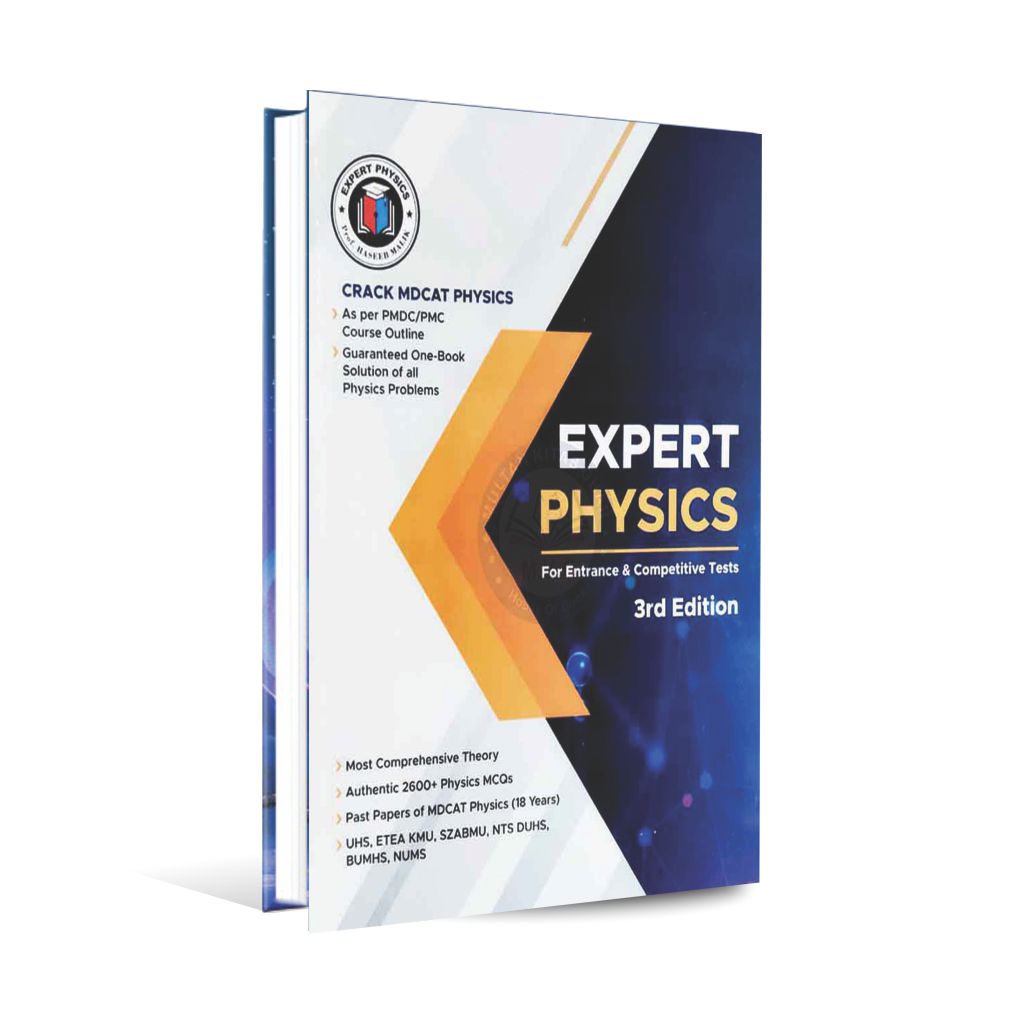 Expert Physics For Entrance and Competitive Tests Book 3rd Edition By Prof Haseeb Malik Multan Kitab Ghar