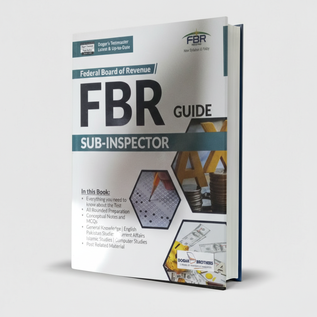 FBR Sub Inspector Guide by Dogar’s | Federal Board of Revenue Test Prep MKG